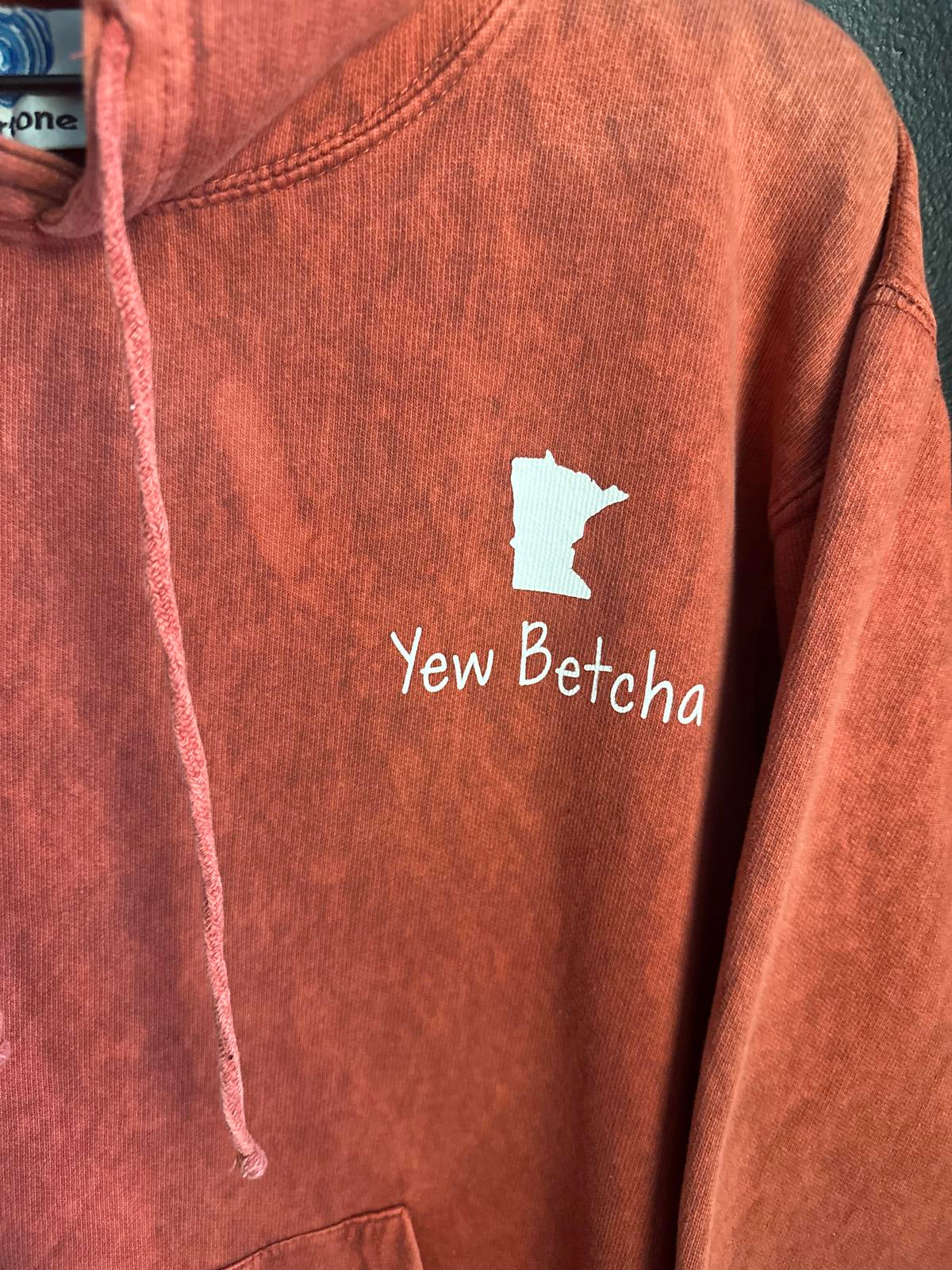 Yew Betcha Hoodie - North Shore Design